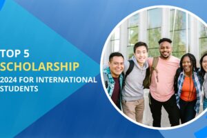Top 5 Best Scholarship Abroad in 2024-2025 Session